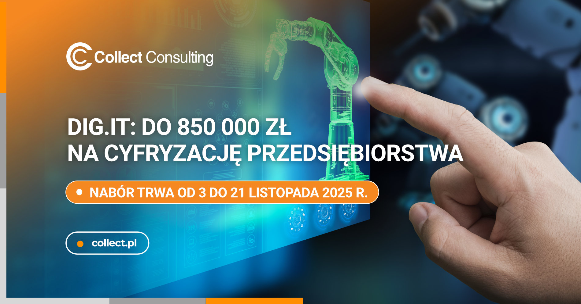 Program Dig.IT - dotacje do 850 000 zł na cyfryzację przedsiębiorstwa, nabór wniosków 3-21 listopada 2025