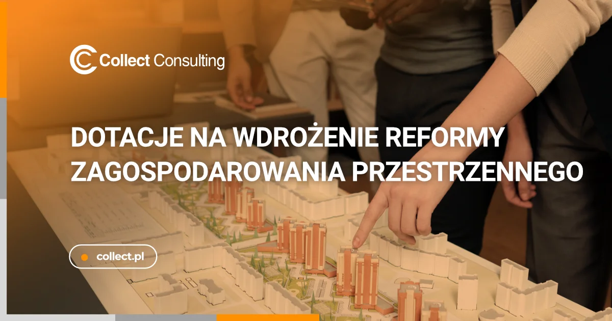 Dotacje dla Gmina na wdrożenie reformy zagospodarowania przestrzennego