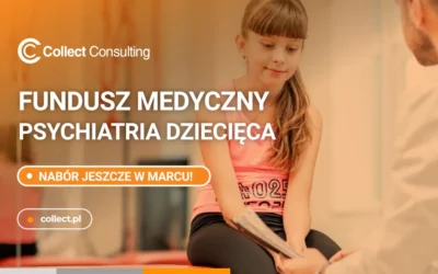 🏥 Fundusz medyczny – psychiatria dziecięca – nabór jeszcze w marcu!