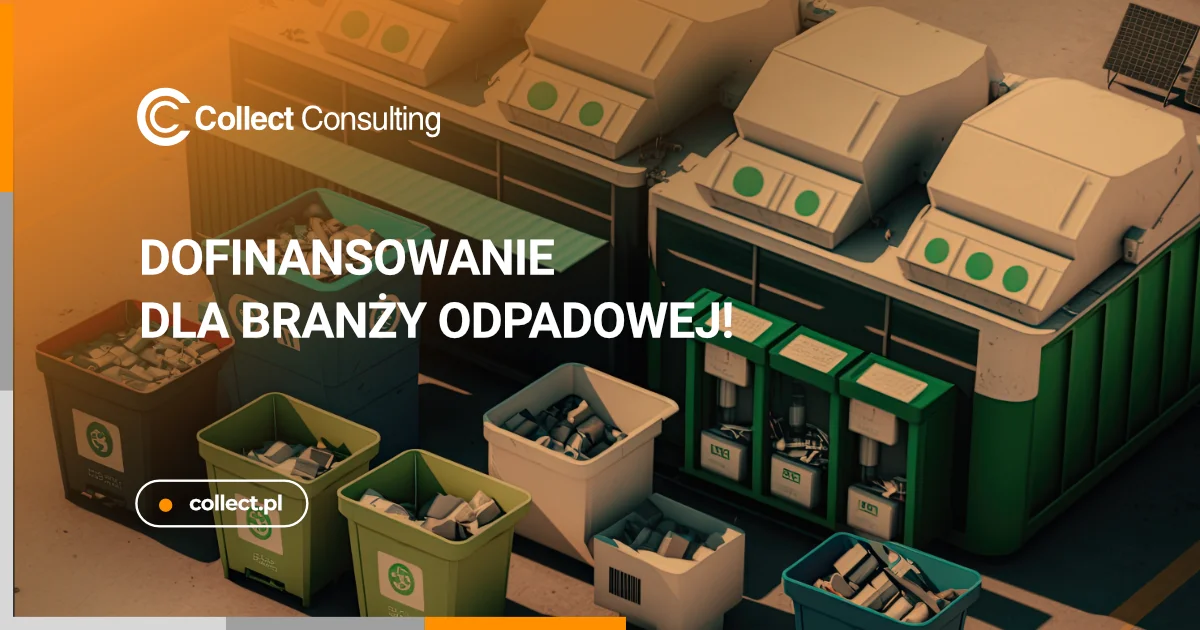 nabory wniosków o dofinansowanie dla branży odpadowej