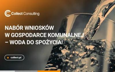 🚰Rusza najbardziej pożądany nabór wniosków w gospodarce komunalnej– Woda do spożycia!